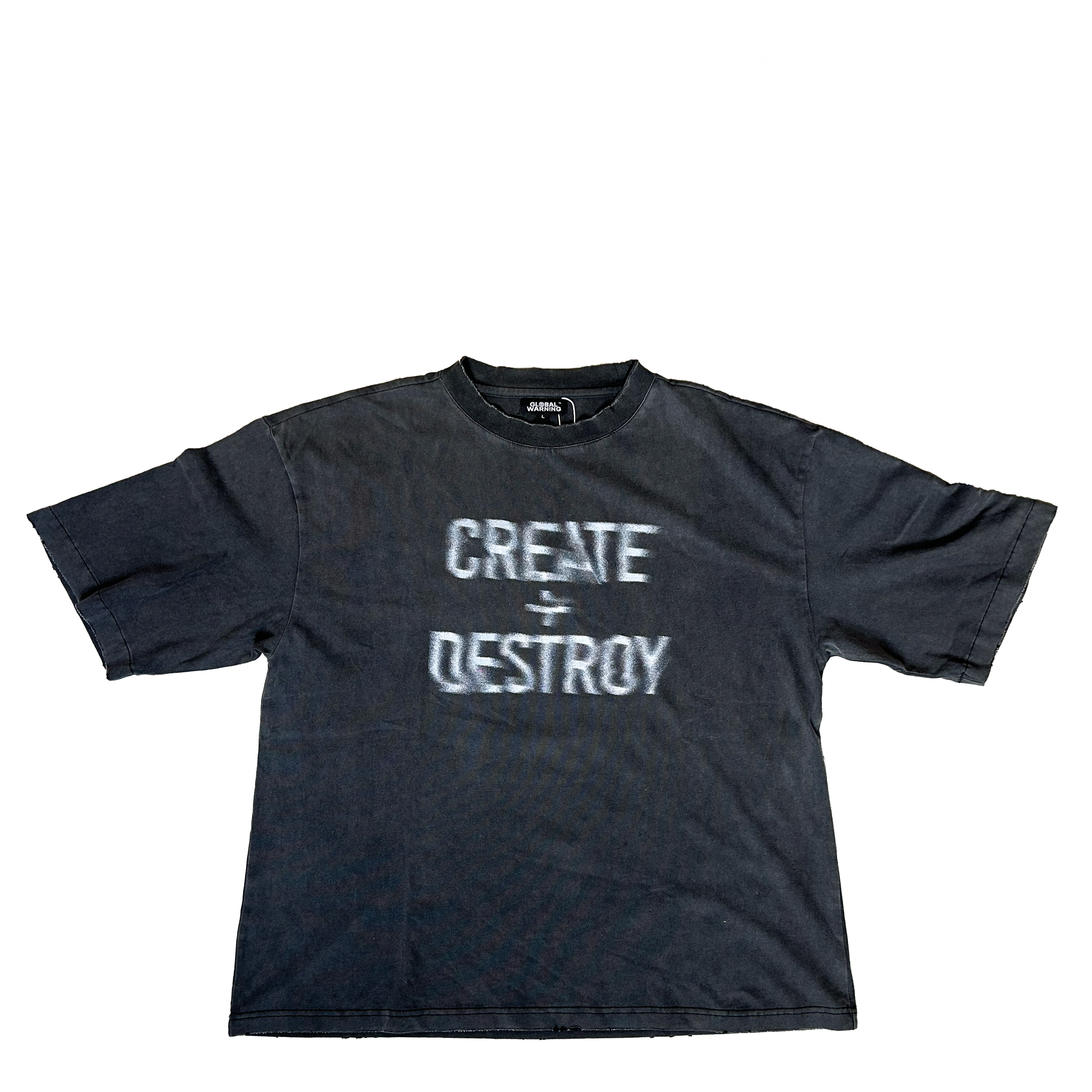 Global Warning Create + Destroy T-Shirt